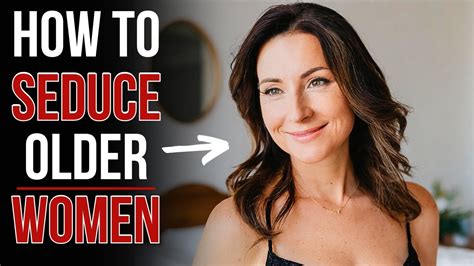 how to seduce a milf|How to Seduce an Older Woman Regardless of Your Age